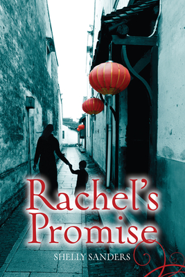 Rachel's Promise - Sanders, Shelly