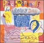 Rachmaninoff for a Rainy Day