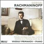 Rachmaninoff: Preludes; El�gie; Variations on a Theme by Corelli