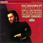 Rachmaninoff: Symphony No. 2 - Mariinsky (Kirov) Theater Orchestra; Valery Gergiev (conductor)