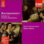 Rachmaninov: Liturgy of St. John Chrysostom