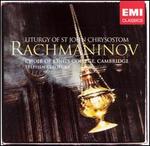 Rachmaninov: Liturgy of St. John Chrysostom