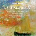 Rachmaninov: Piano Concertos Nos. 1 & 2