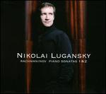 Rachmaninov: Piano Sonatas 1 & 2