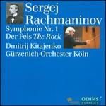 Rachmaninov: Symphony No. 1; The Rock