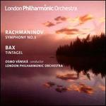 Rachmaninov: Symphony No. 3; Bax: Tintagel