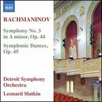 Rachmaninov: Symphony No. 3; Symphonic Dances