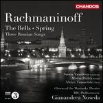 Rachmaninov: The Bells; Spring; Three Russian Songs
