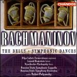 Rachmaninov: The Bells; Symphonic Dances