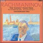 Rachmaninov: The "Elegiac" Piano Trios