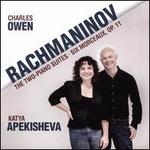 Rachmaninov: The Two-Piano Suites; Six Morceaux, Op. 11