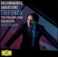 Rachmaninov Variations - Daniil Trifonov (piano); Yannick N�zet-S�guin (piano); Philadelphia Orchestra