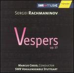 Rachmaninov: Vespers, Op. 37