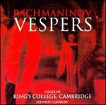 Rachmanivov: Vespers