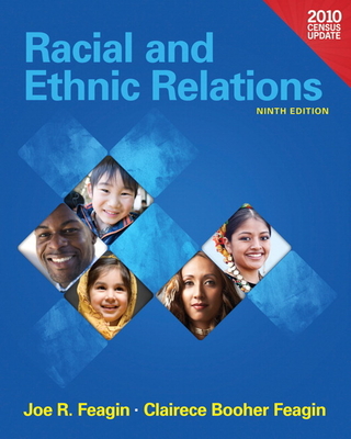 Racial and Ethnic Relations, Census Update - Feagin, Joe, and Feagin, Clairece Booher