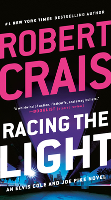 Racing the Light - Crais, Robert