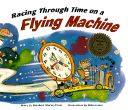 Racing Through Time on a Flying Machine