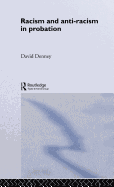 Racism and Anti-Racism in Probation