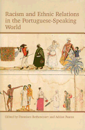 Racism and Ethnic Relations in the Portuguese-speaking World