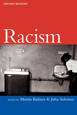 Racism - Bulmer, Martin, and Solomos, John (Editor)