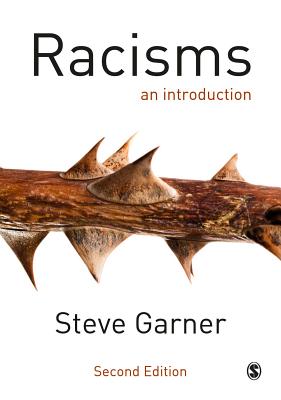 Racisms: An Introduction - Garner, Steve