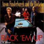 Rack 'em Up - Anson Funderburgh & the Rockets featuring Sam Myers