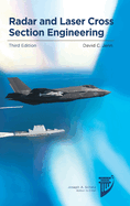 Radar and Laser Cross Section Engineering: Third Edition