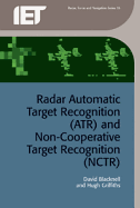Radar Automatic Target Recognition (ATR) and Non-cooperative Target Recognition (NCTR)