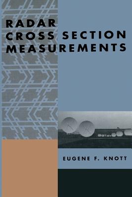 Radar Cross Section Measurements - Knott, Eugene F