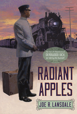 Radiant Apples - Lansdale, Joe R