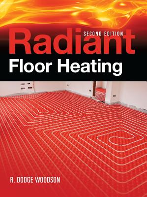 Radiant Floor Heating - Woodson, R Dodge