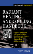 Radiant Heating and Cooling Handbook