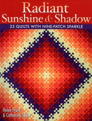 Radiant Sunshine & Shadow - Frost, Helen, and Skow, Catherine