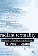 Radiant Textuality: Literature After the World Wide Web