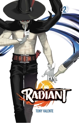 Radiant, Vol. 2 - Valente, Tony