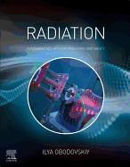 Radiation: Fundamentals, Applications, Risks, and Safety