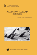 Radiation Hazard in Space