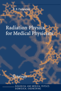 Radiation Physics for Medical Physicists