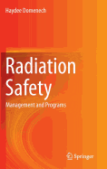 Radiation Safety: Management and Programs