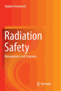 Radiation Safety: Management and Programs
