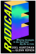 Radical E: From GE to Enron--Lessons on How to Rule the Web