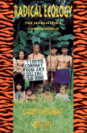 Radical Ecology: The Search for a Livable World