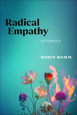 Radical Empathy - Romm, Robin