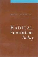 Radical Feminism Today