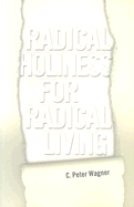 Radical Holiness for Radical Living