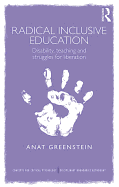 Radical Inclusive Education: Disability, Teaching and Struggles for Liberation
