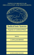 Radical Ionic Systems: Properties in Condensed Phases