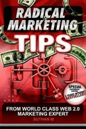 Radical Marketing Tips - Mookaiah, Suthan