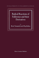 Radical Reactions of Fullerenes and their Derivatives