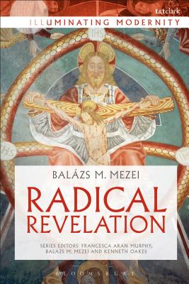 Radical Revelation - Mezei, Bal�zs M